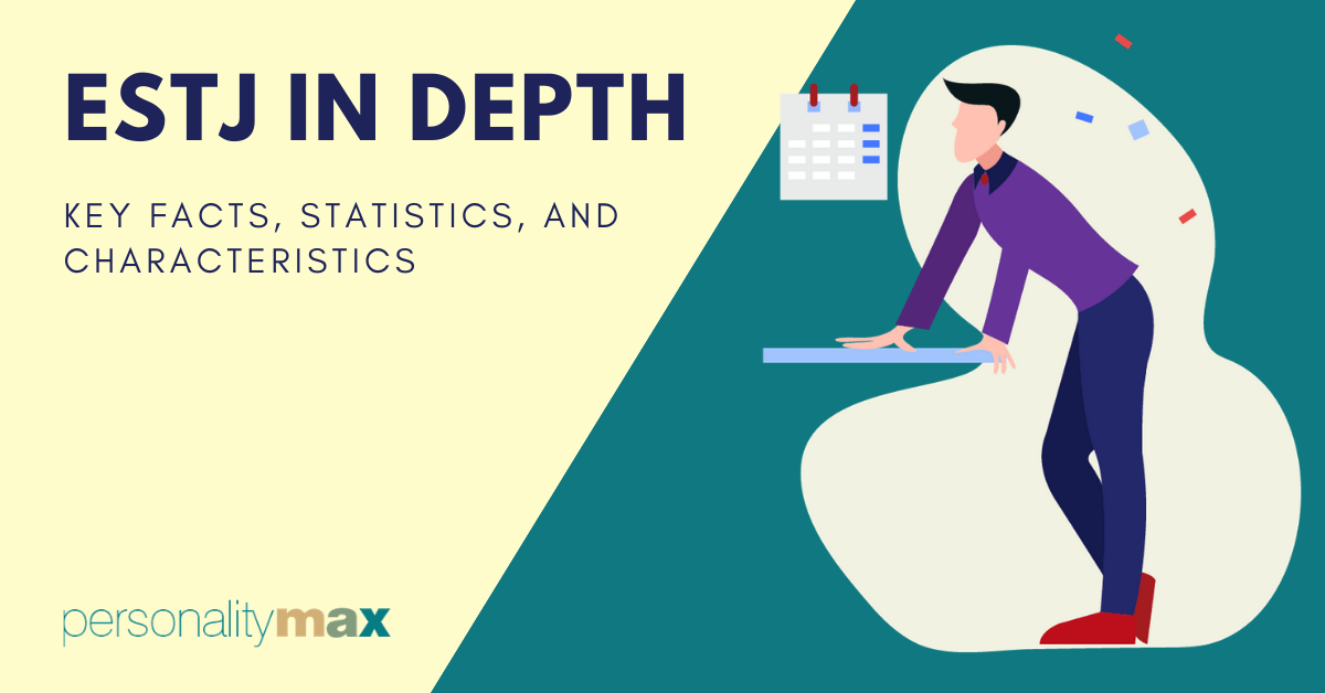 An in-depth look at the ESTJ personality type