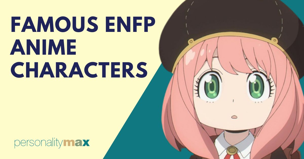 ENFP Anime Characters  ENFP Fictional Characters  PDB App