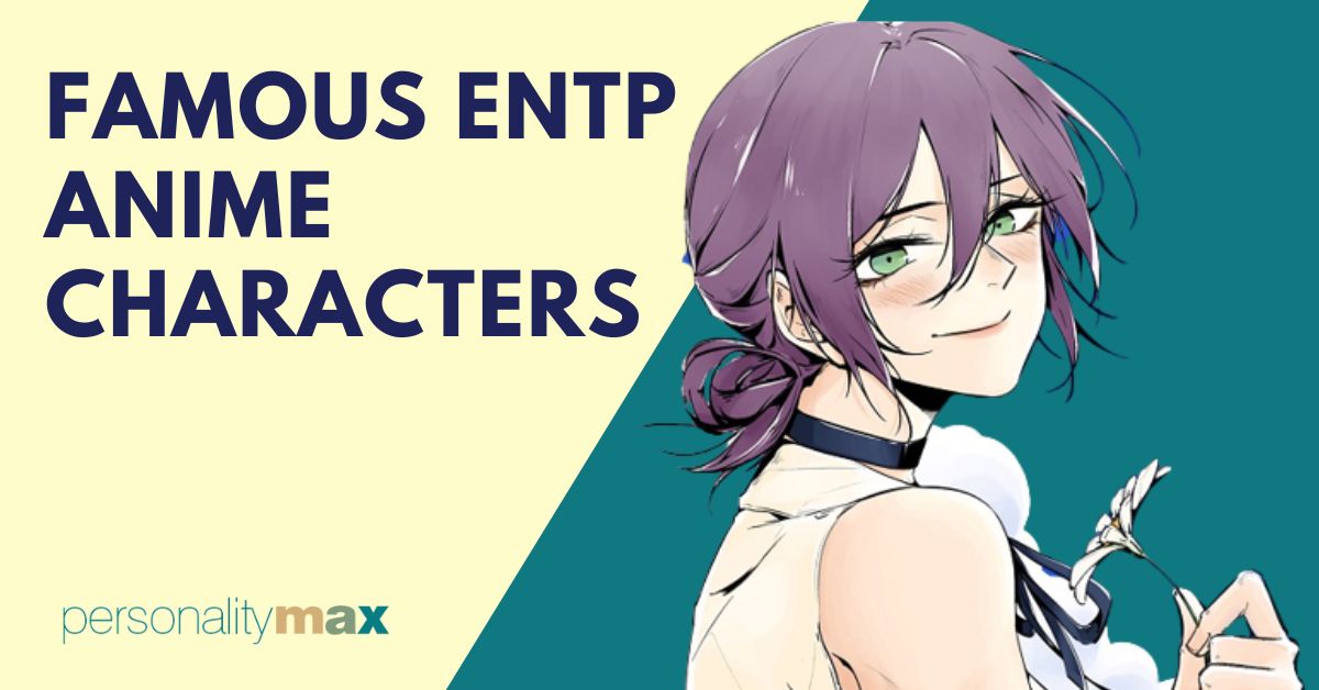 Famous ENTP Anime Characters