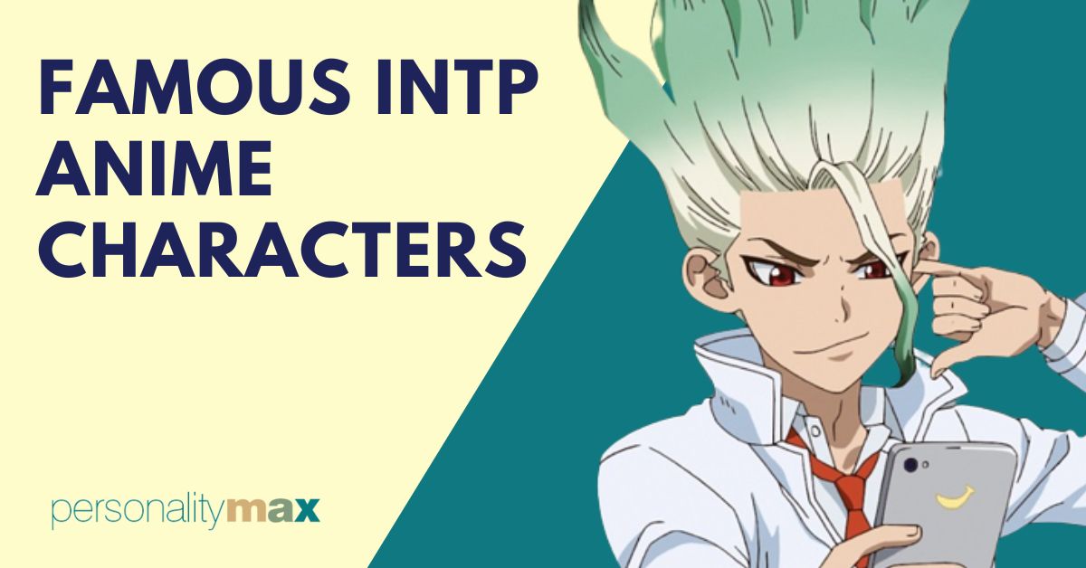 Tell me your mbti (personality type) and what anime characters you have the  same mbti as. - Mangago